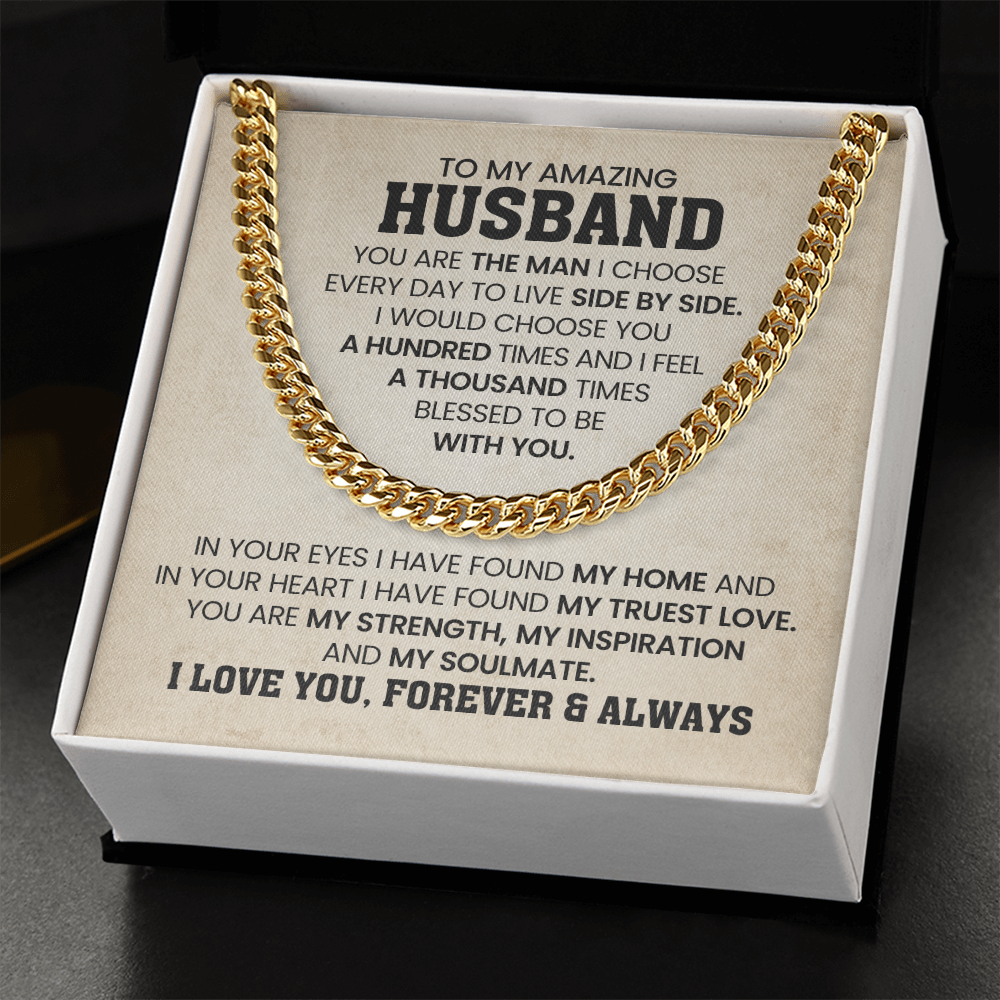 To My Amazing Husband- Cuban Link Chain