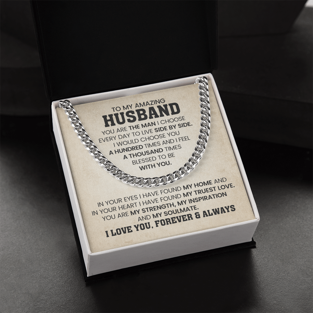 To My Amazing Husband- Cuban Link Chain