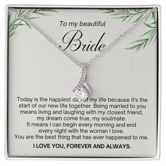 To My Beautiful Bride- Alluring Beauty Necklace